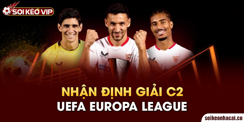 Nhận định C2 uefa europa league