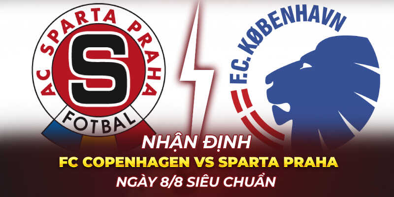 nhận định FC Copenhagen vs Sparta Praha