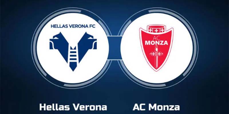 Soi Kèo Hellas Verona vs Monza