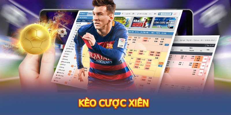 Kèo Cược Xiên